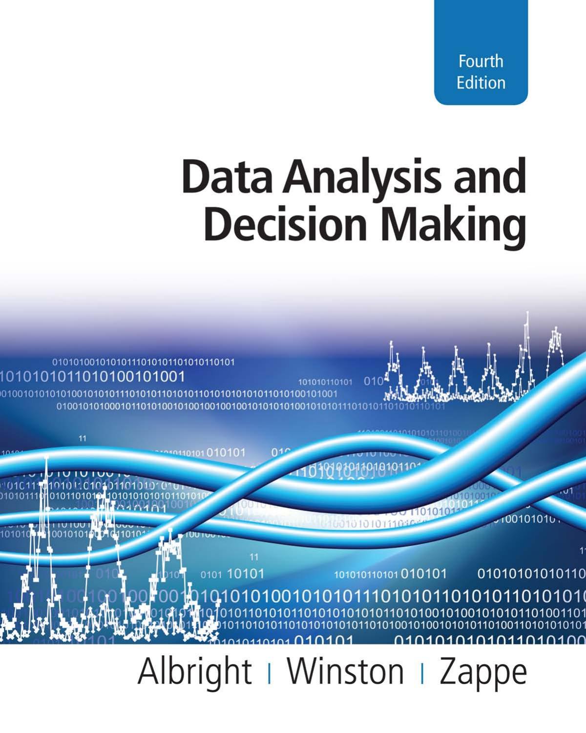Business Analytics: Data Analysis & Decision Making by S. Christian Albright