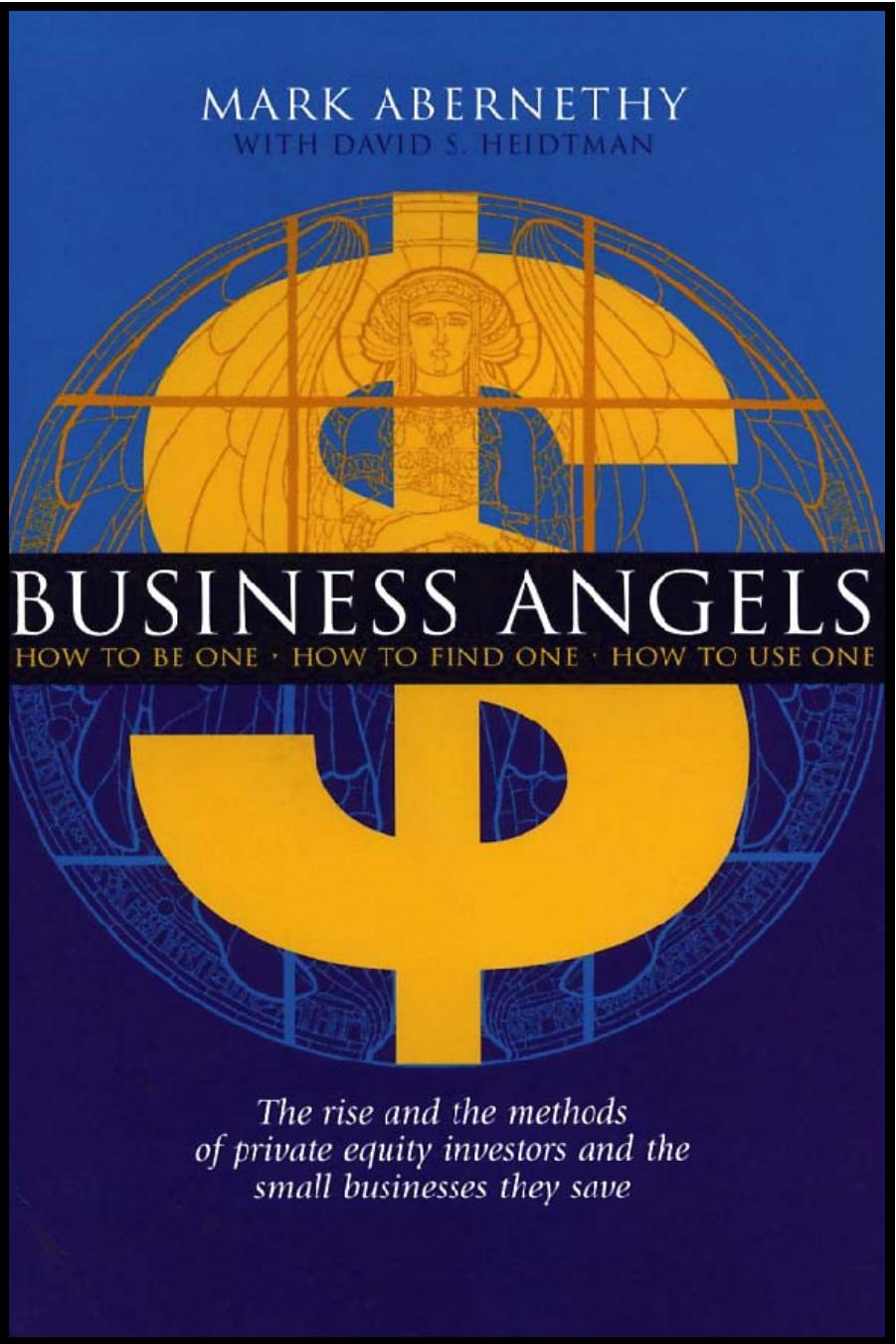 Business Angels by Mark Abernethy David S. Heidtman David S. Heidtmann
