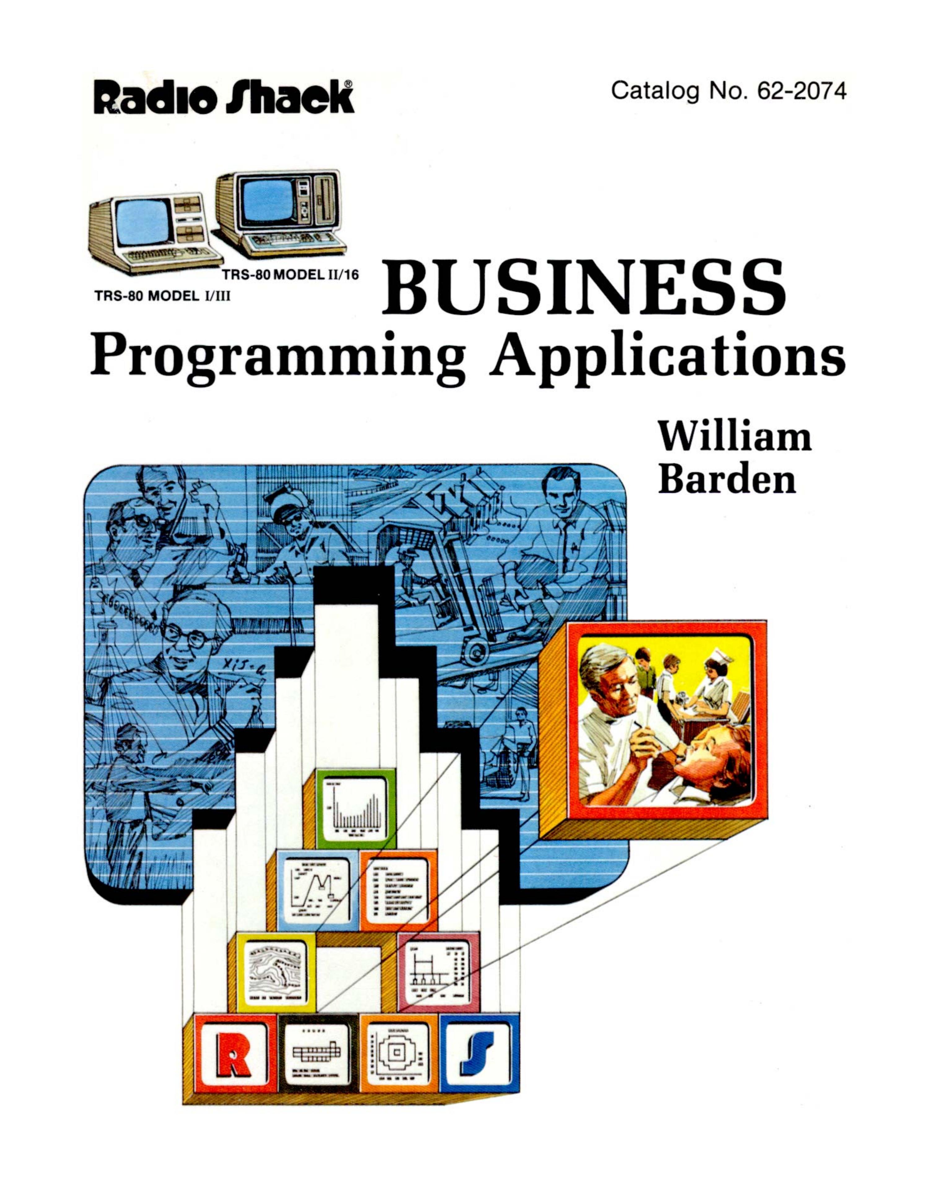 Business Applications Programming Guide (1982)(Radio Shack)(pdf) by Scanned: Ira Goldklang