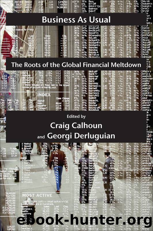 Business As Usual by Derluguian Georgi M. Calhoun Craig J. & Georgi Derluguian