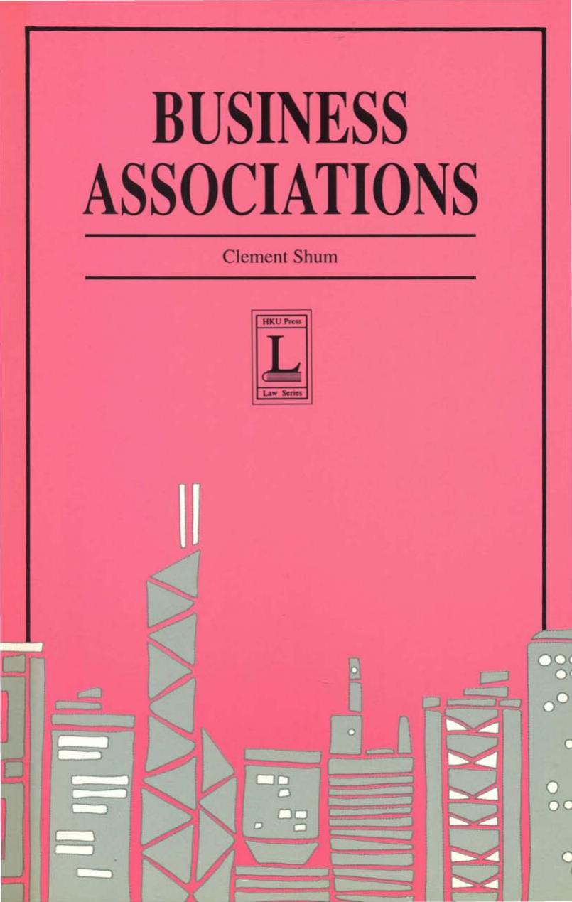 Business Associations by Clement Shum