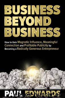 Business Beyond Business by Paul Edwards