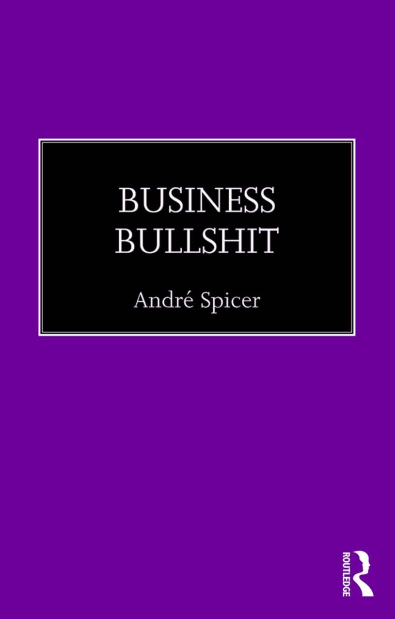 Business Bullshit by André Spicer