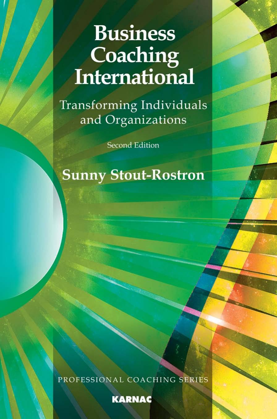 Business Coaching International: Transforming Individuals and Organizations by Sunny Stout-Rostron