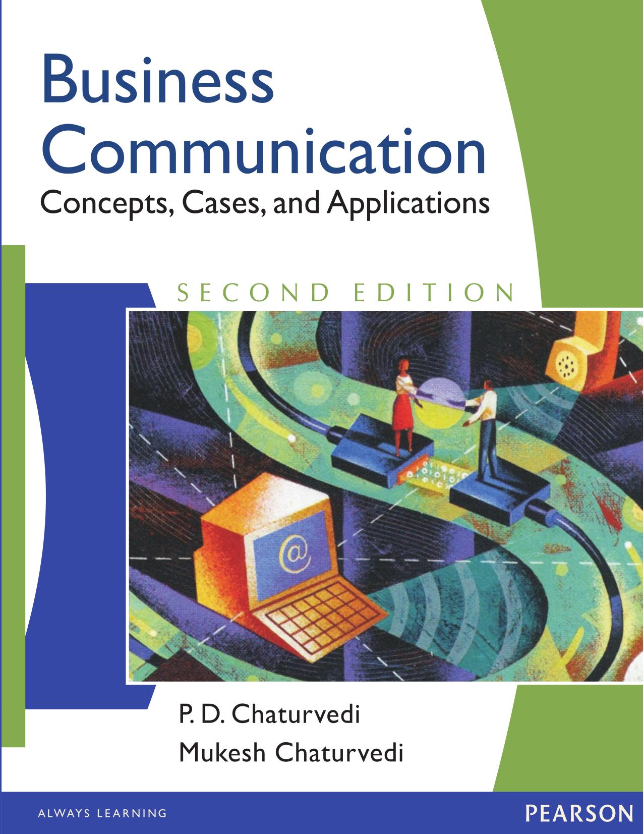 Business Communication : Concepts, Cases, and Applications by P. D. Chaturvedi Mukesh Chaturvedi