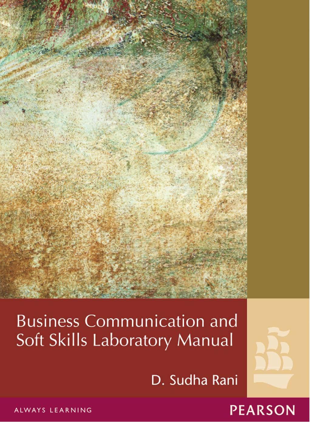 Business Communication and Soft Skills Laboratory Manual by D Sudha Rani