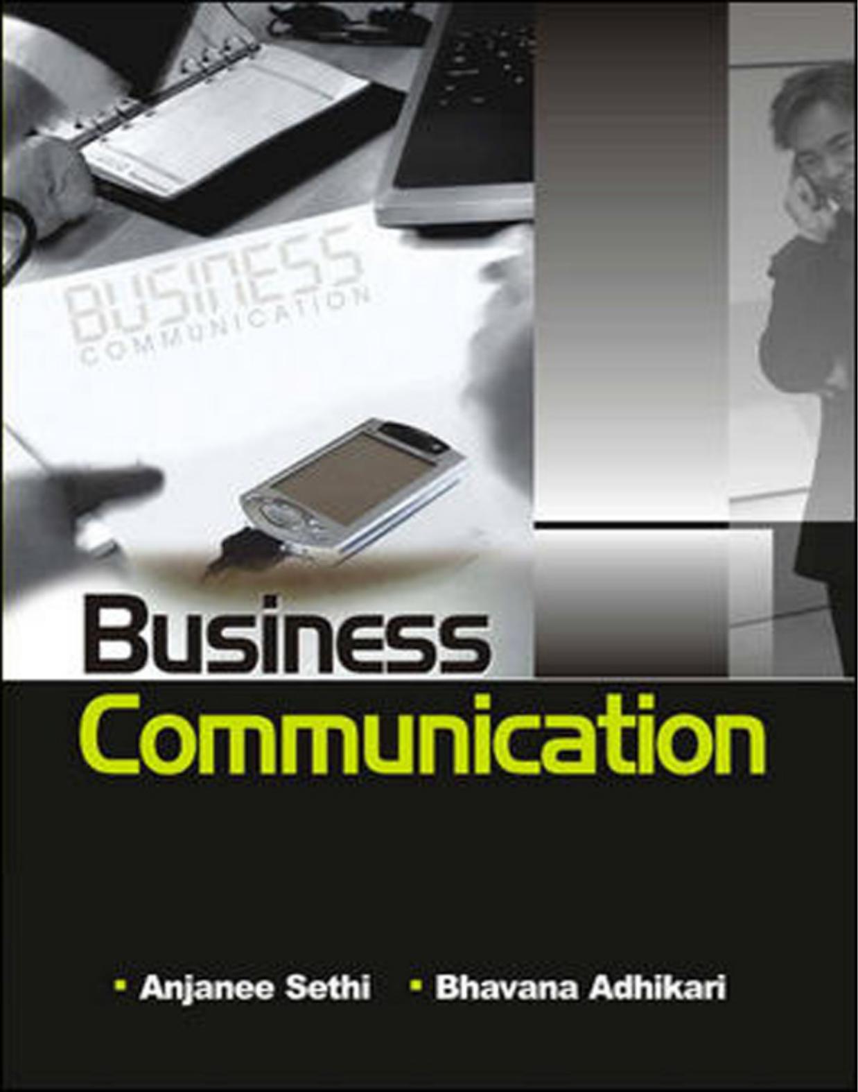 Business Communication by Anjanee Sethi; Bhavana Adhikari