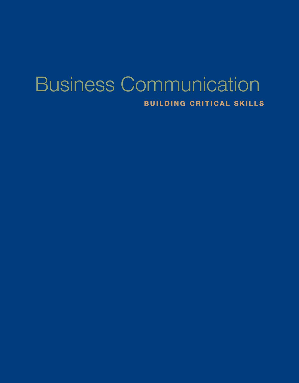 Business Communication: Building Critical Skills by Kitty O. Locker; Stephen Kyo Kaczmarek (editor)