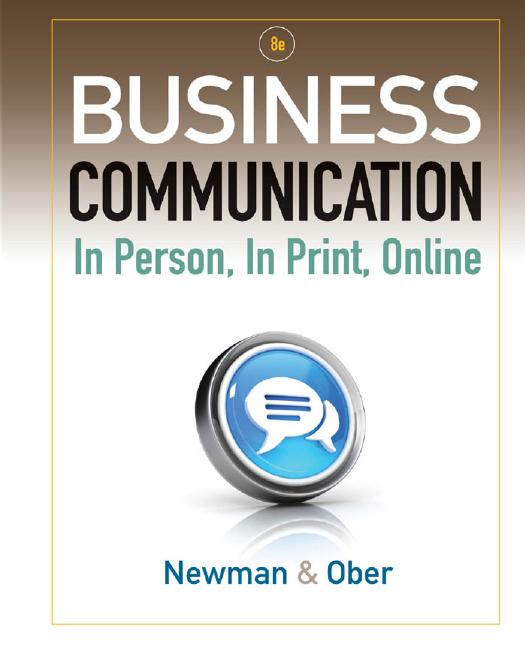 Business Communication: In Person, In Print, Online (Repost) by Amy Newman Scot Ober