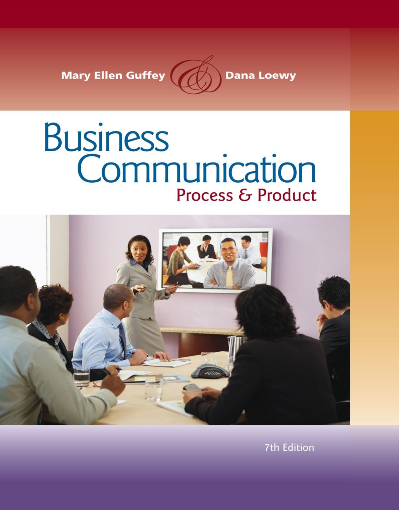 Business Communication: Process and Product, 8th Ed. by Mary Ellen Guffey