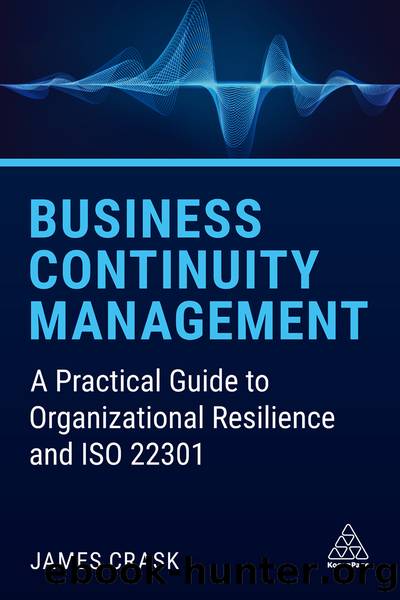 Business Continuity Management by James Crask