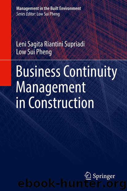 Business Continuity Management in Construction by Leni Sagita Riantini Supriadi & Low Sui Pheng