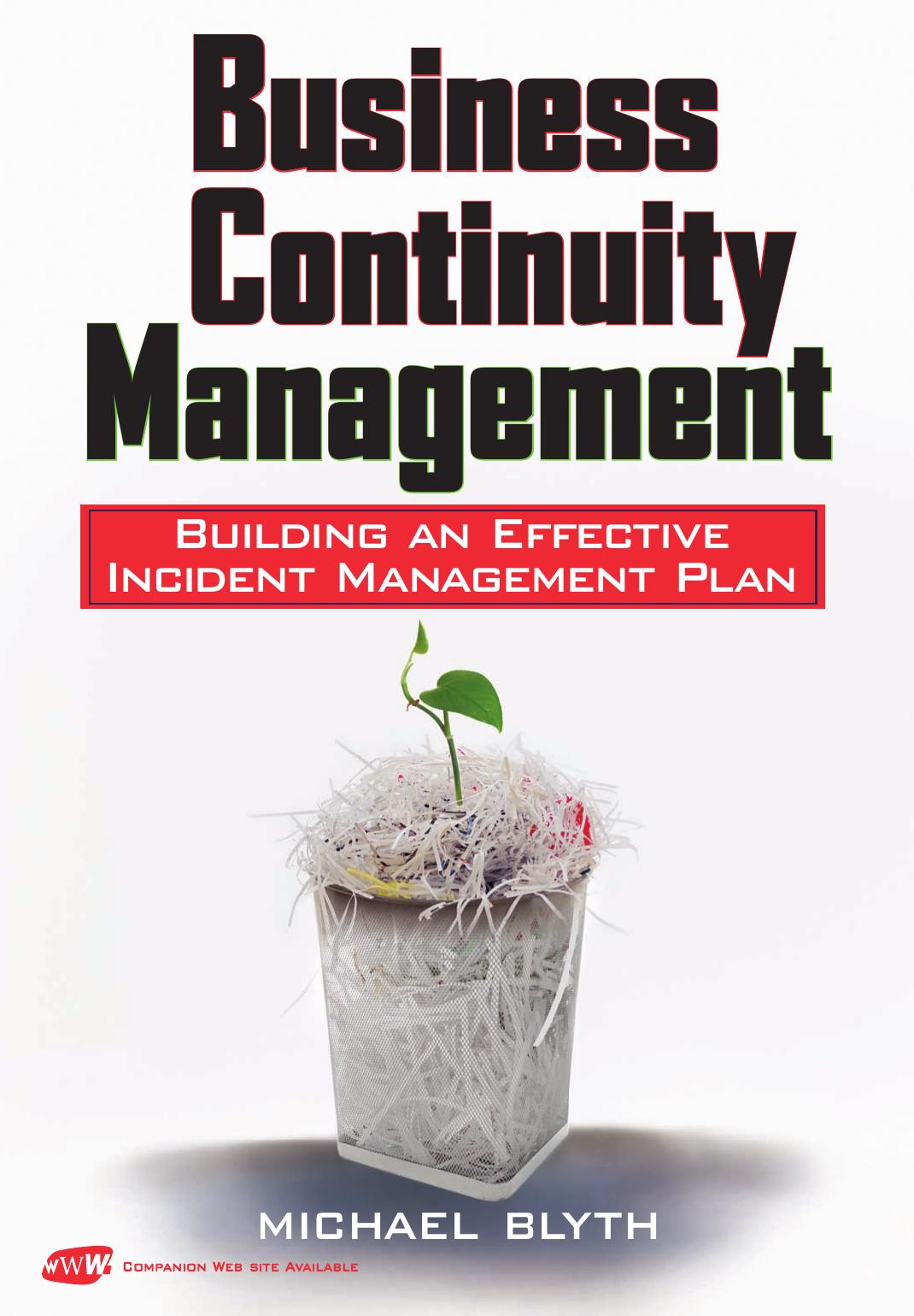 Business Continuity Management: Building an Effective Incident Management Plan by Michael Blyth