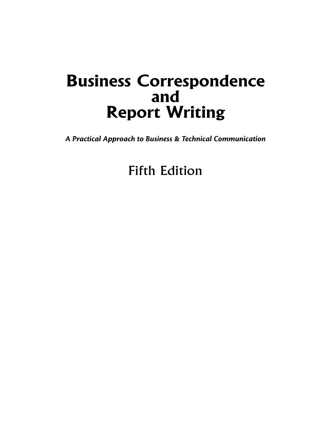 Business Correspondence And Report Writing: A Practical Approach to Business & Technical Communication, 5 edition by R. C. Sharma Krishna Mohan