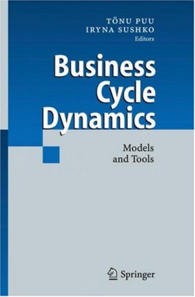 Business Cycles Dynamics: Models and Tools by Iryna Sushko