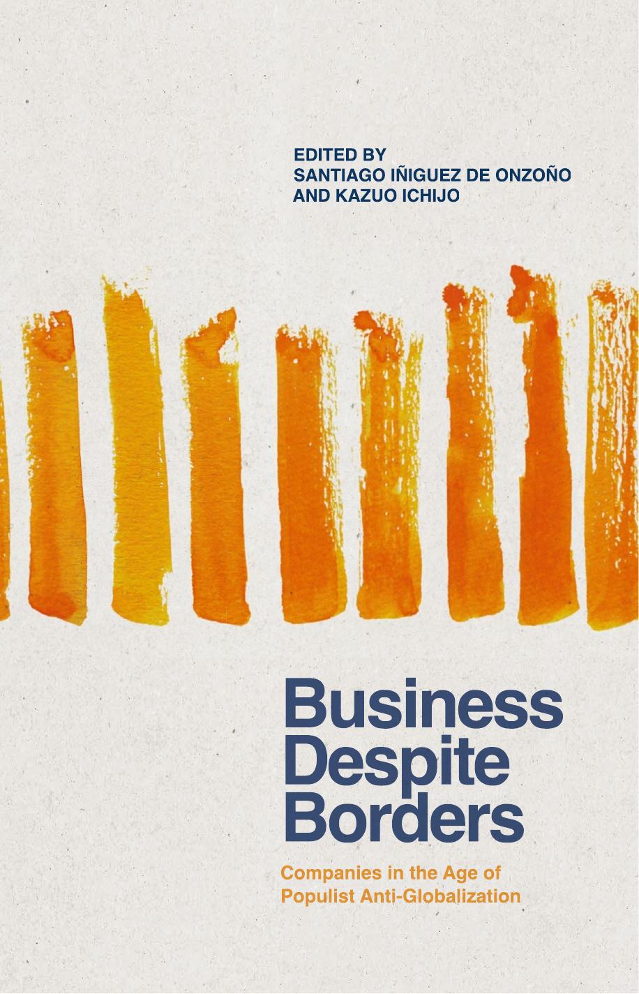 Business Despite Borders by Santiago Iñiguez de Onzoño Kazuo Ichijo