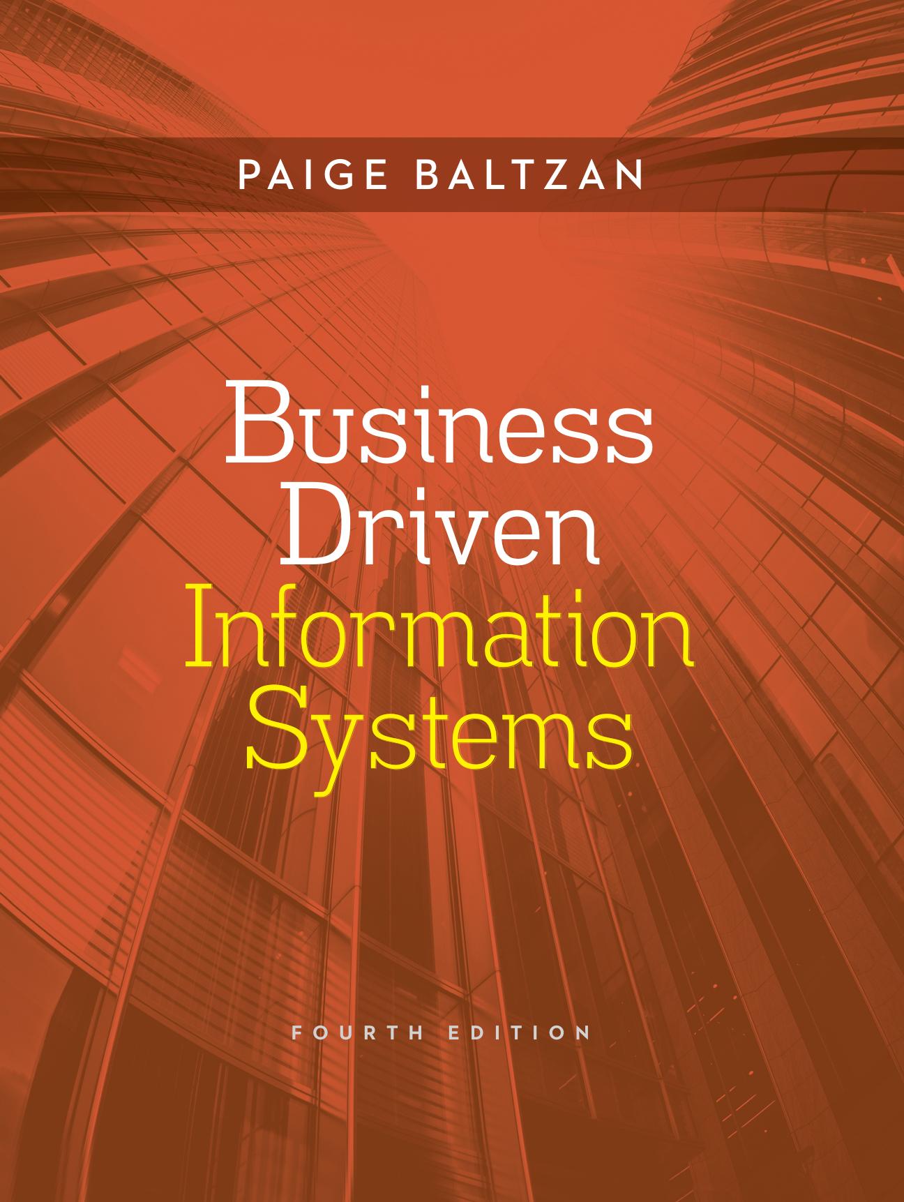Business Driven Information Systems, 4th Edition (Repost) by Paige Baltzan Amy Phillips (Repost)