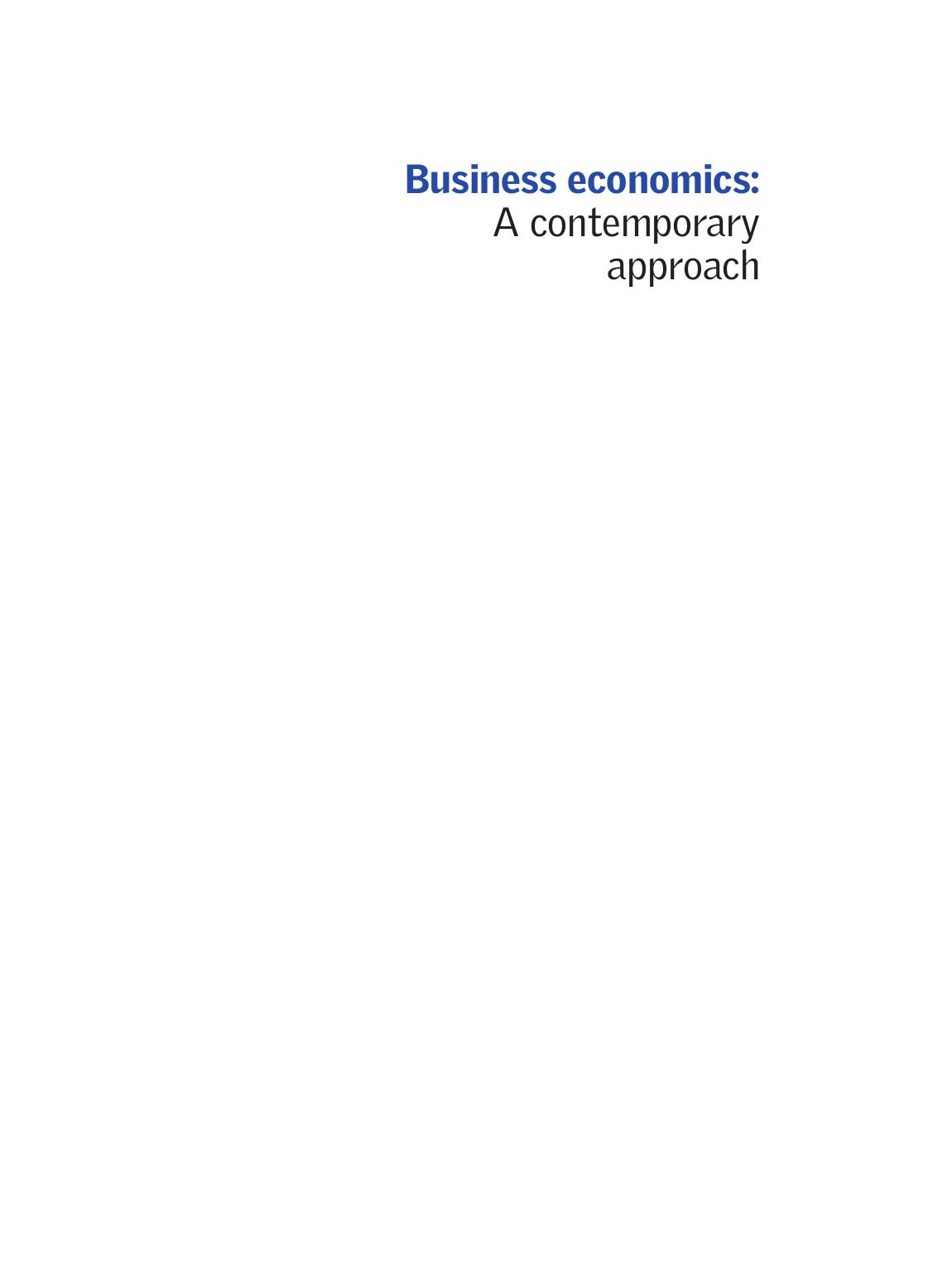 Business Economics: A Contemporary Approach by Peter E. Earl
