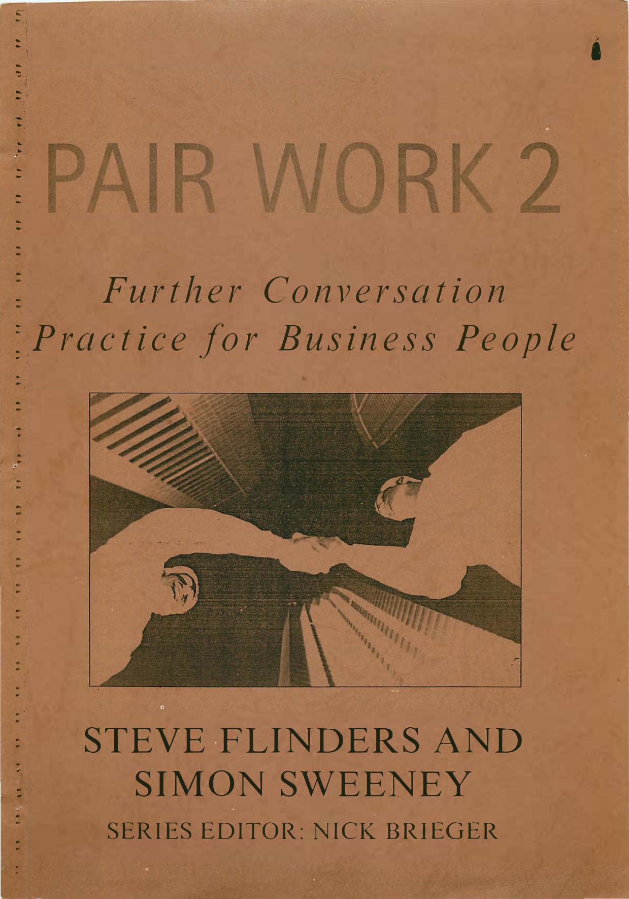 Business English Pair Work 2 by Flinders Steve Sweeney Simon