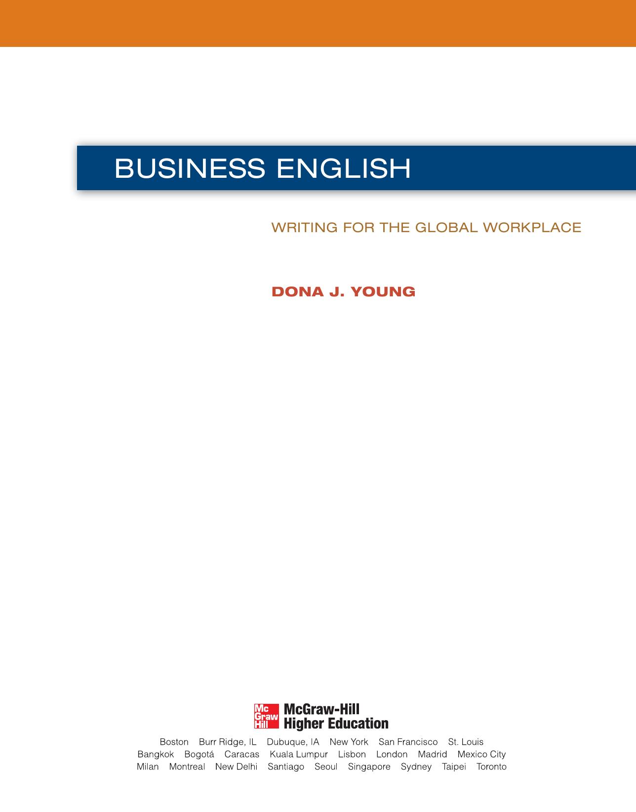 Business English: Writing in the Global Workplace by Dona J. Young