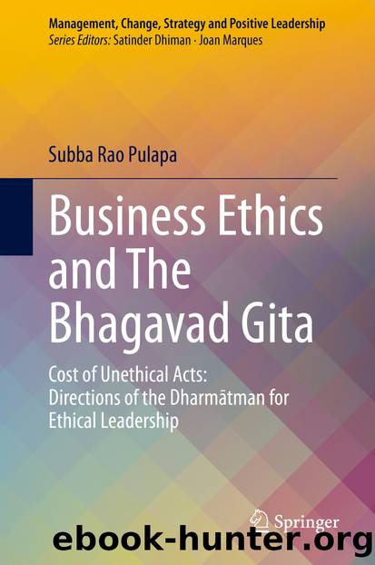 Business Ethics and The Bhagavad Gita by Subba Rao Pulapa