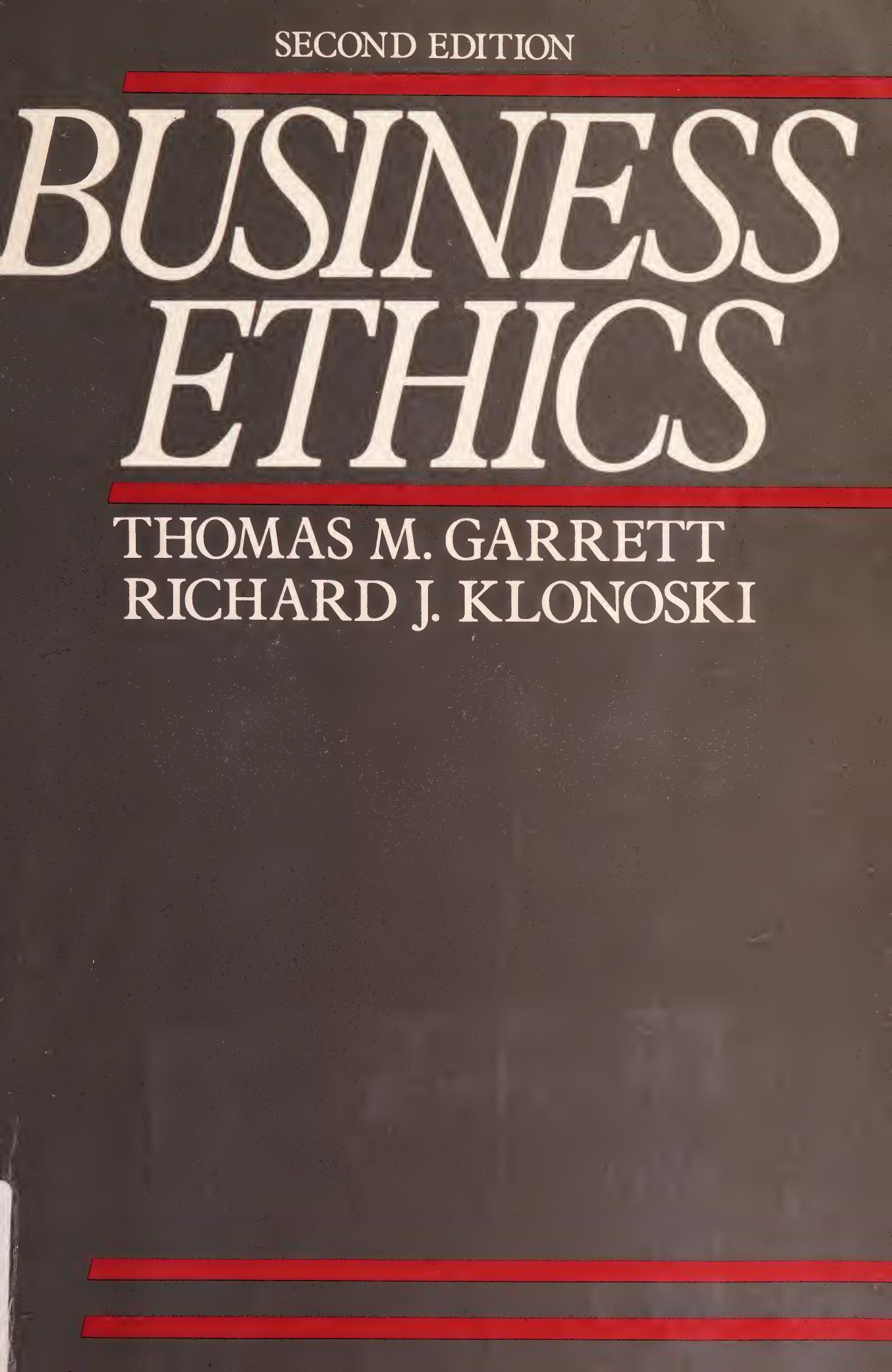 Business Ethics by Thomas M. Garrett