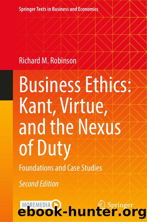 Business Ethics: Kant, Virtue, and the Nexus of Duty by Unknown