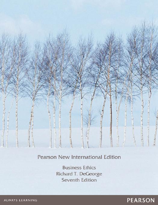 Business Ethics: Pearson New International Edition, 7th edition by Richard DeGeorge