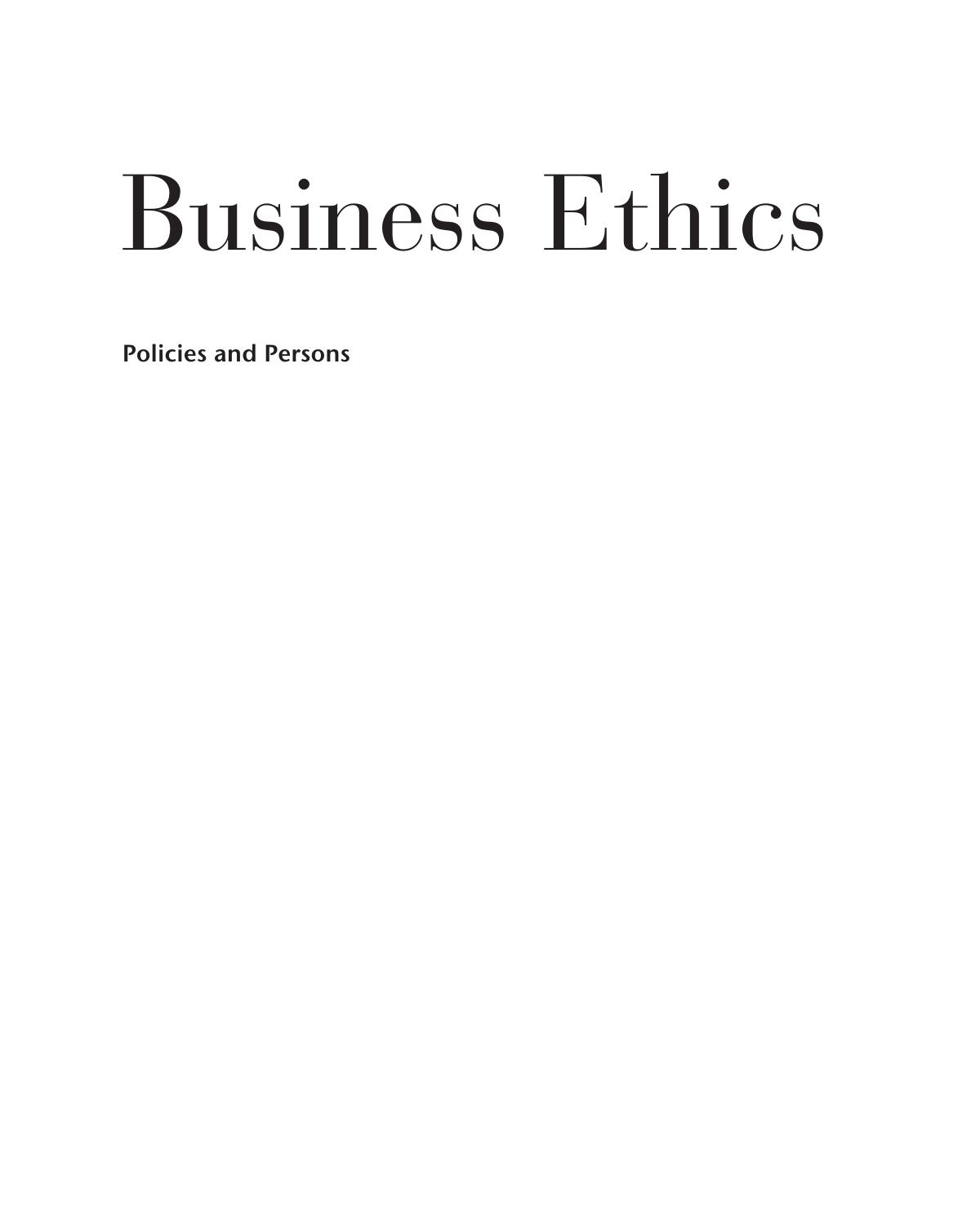 Business Ethics: Policies and Persons by Kenneth E. Goodpaster