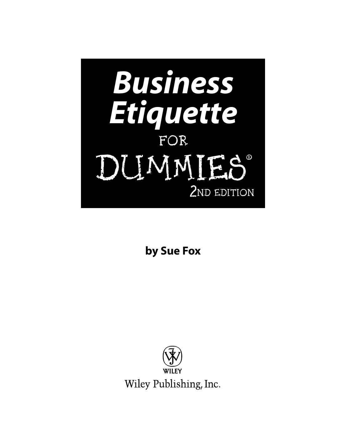Business Etiquette For Dummies 2nd Edition (For Dummies (Business & Personal Finance)) by Sue Fox