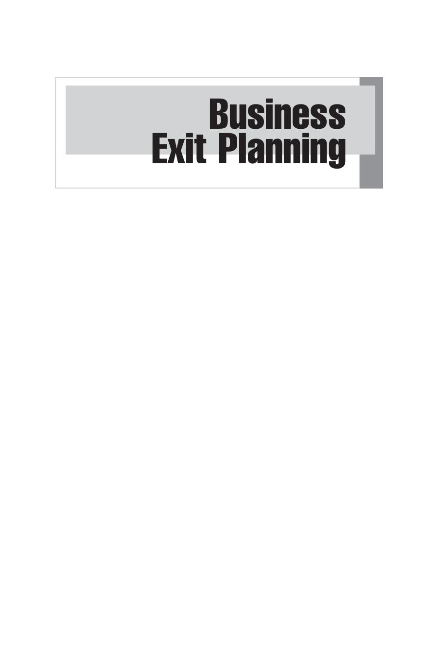 Business Exit Planning: Options, Value Enhancement, and Transaction Management for Business Owners by Les Nemethy(auth.)