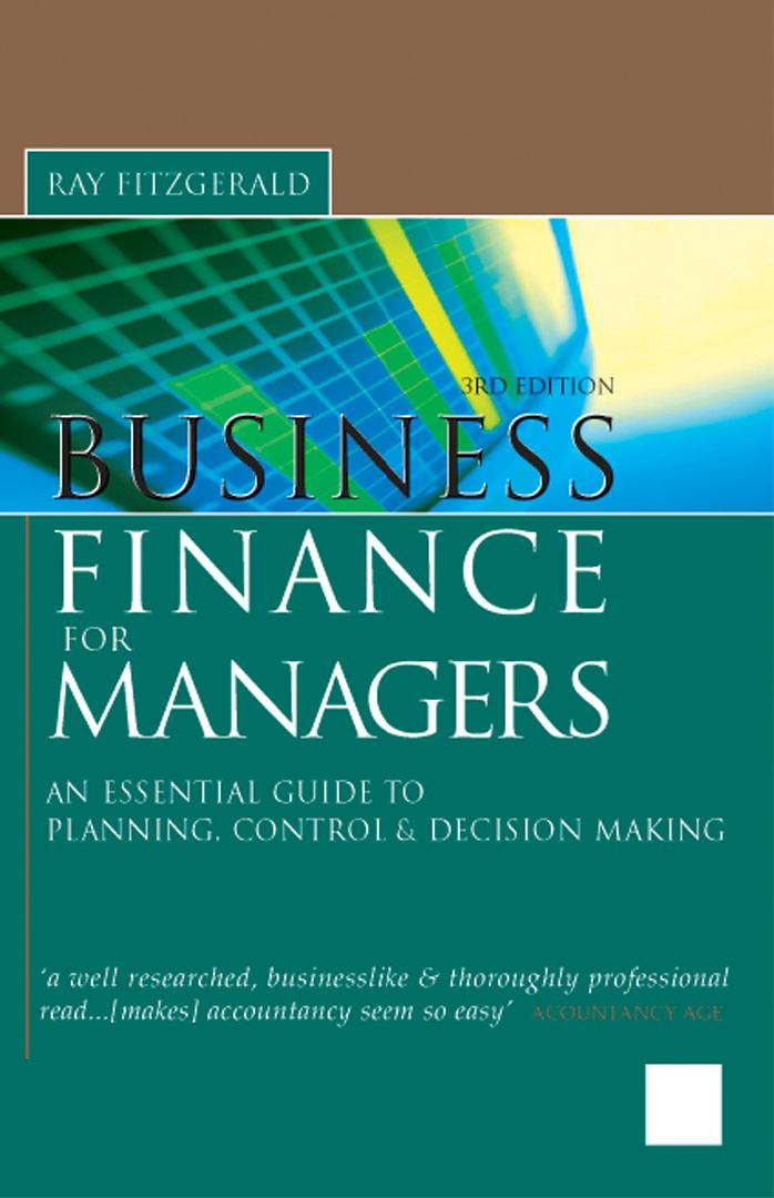 Business Finance for Managers: Essential Guide to Planning, Control and Decision Making by Ray Fitzgerald