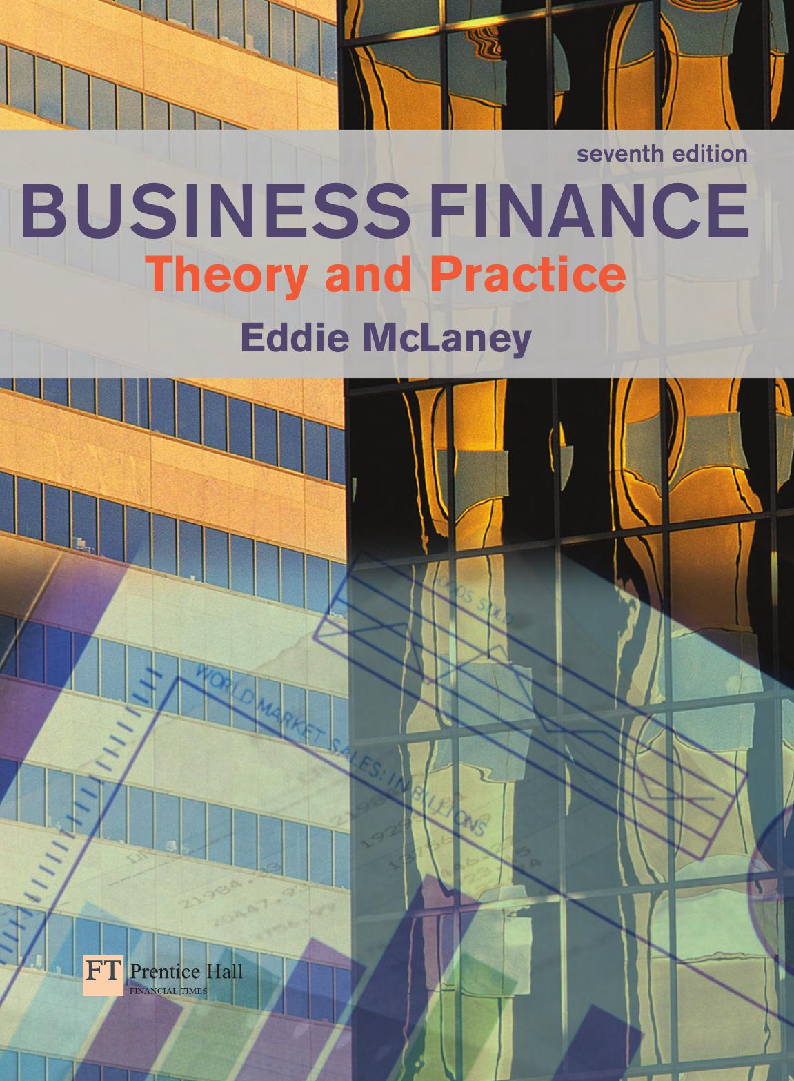 Business Finance: Theory and Practice by Unknow