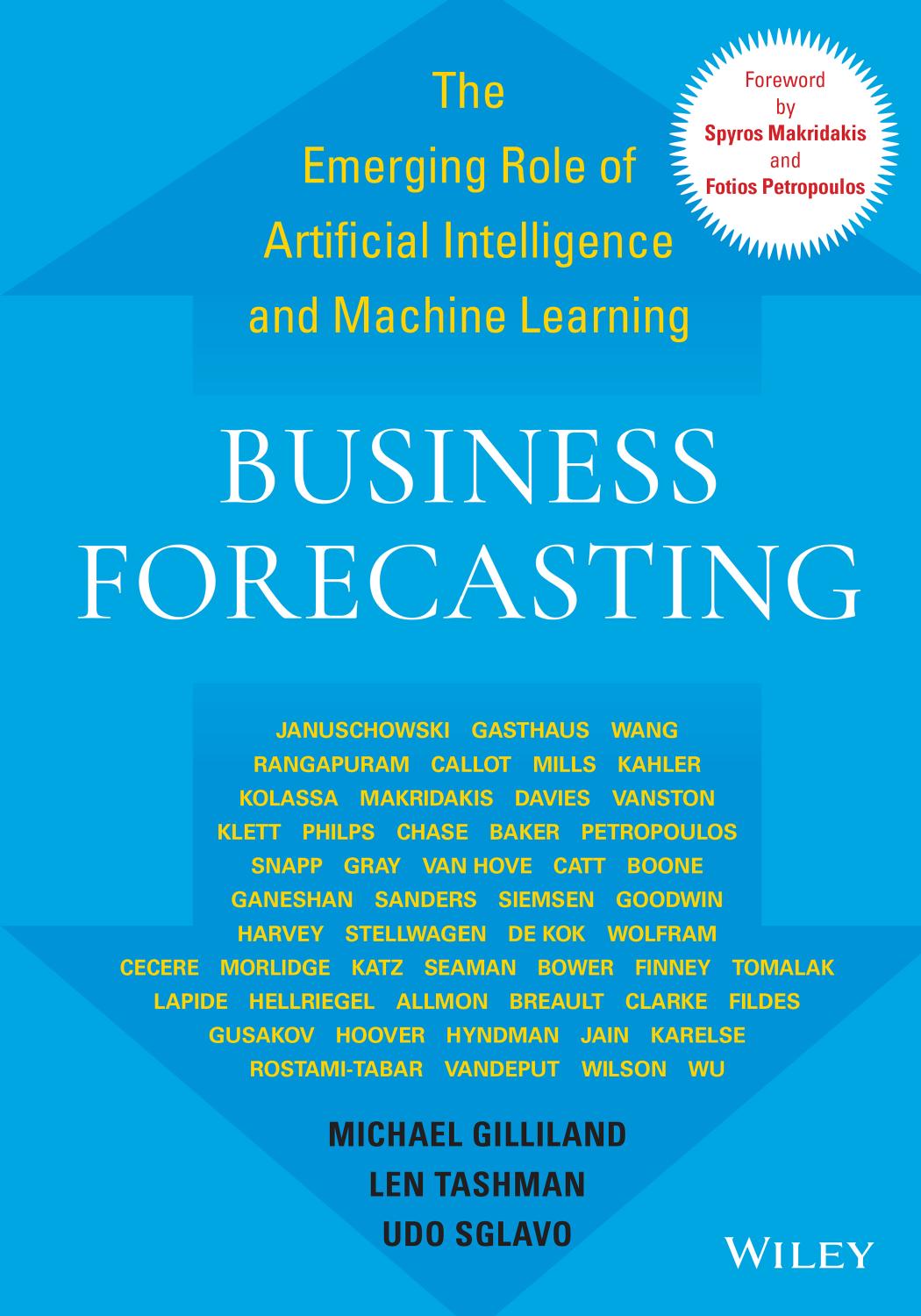 Business Forecasting by Michael Gilliland;Len Tashman;Udo Sglavo;