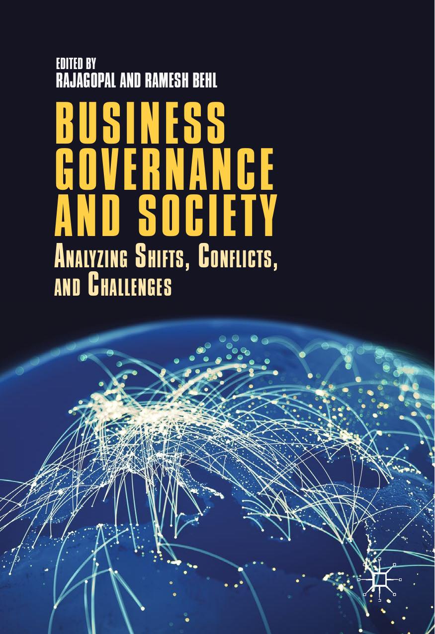 Business Governance and Society: Analyzing Shifts, Conflicts, and Challenges by Rajagopal Ramesh Behl