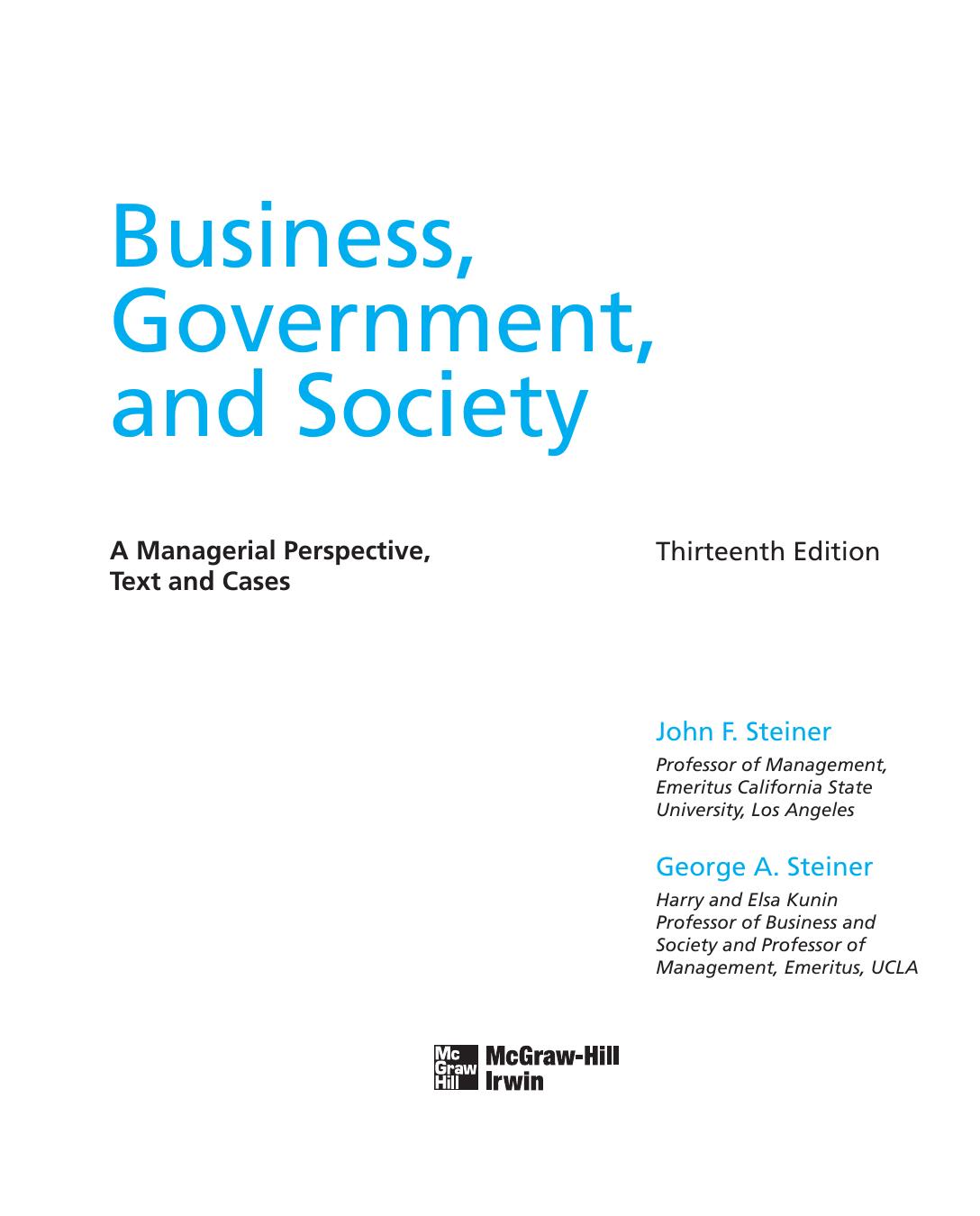 Business Government and Society A Managerial Perspective Steiner John by Unknown