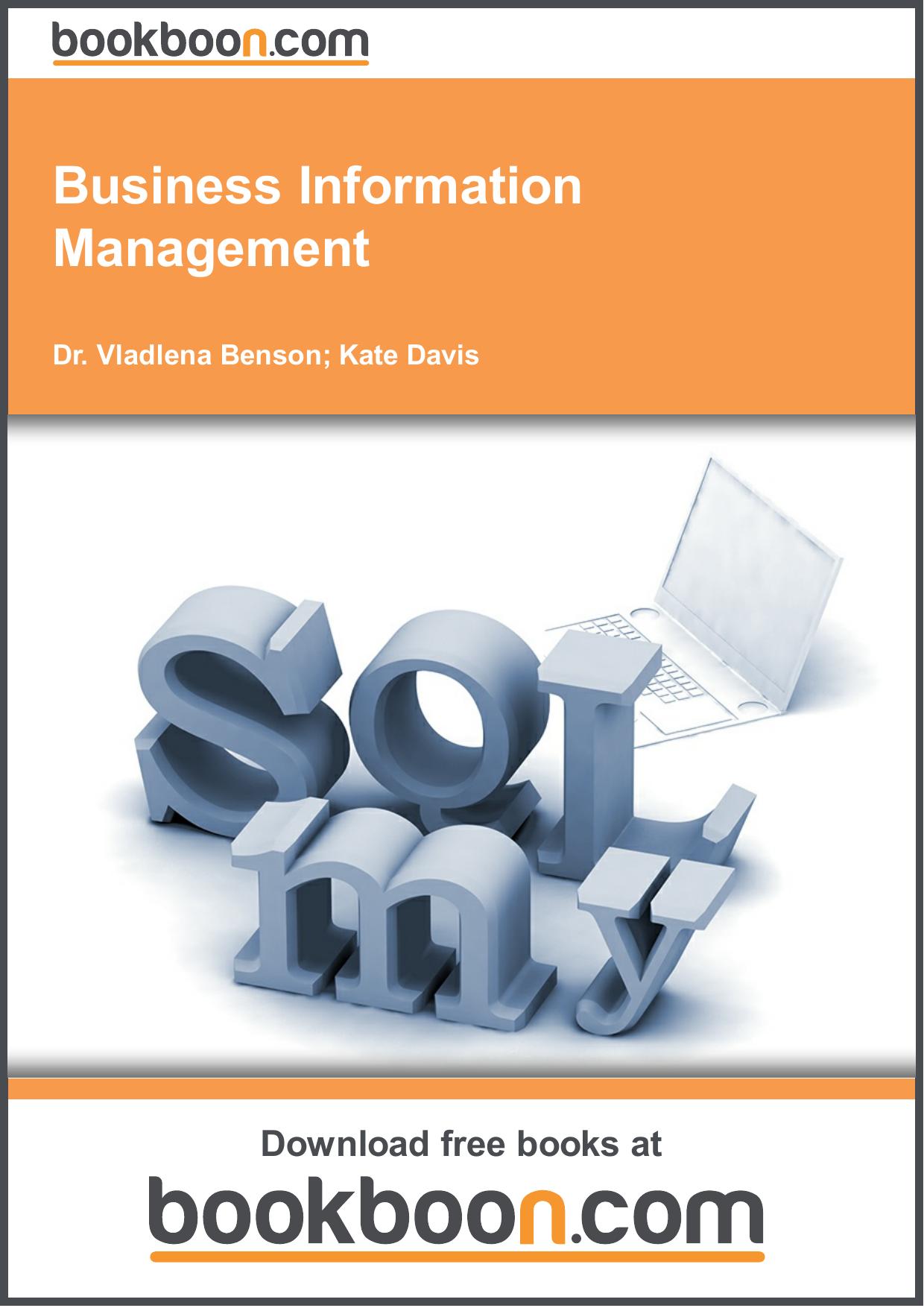 Business Information Management by Benson V. Davis K