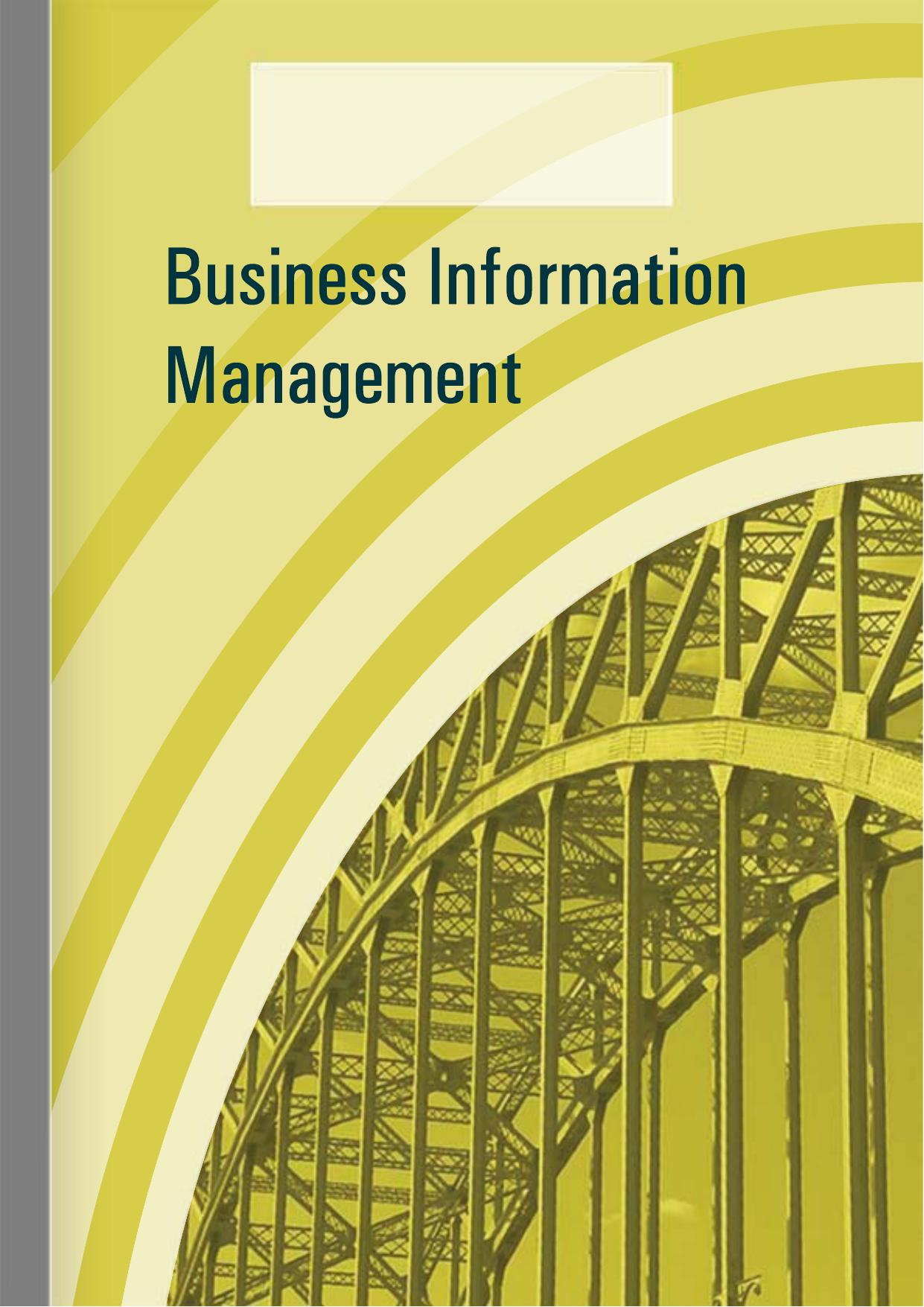 Business Information Management by Benson V. Tribe K
