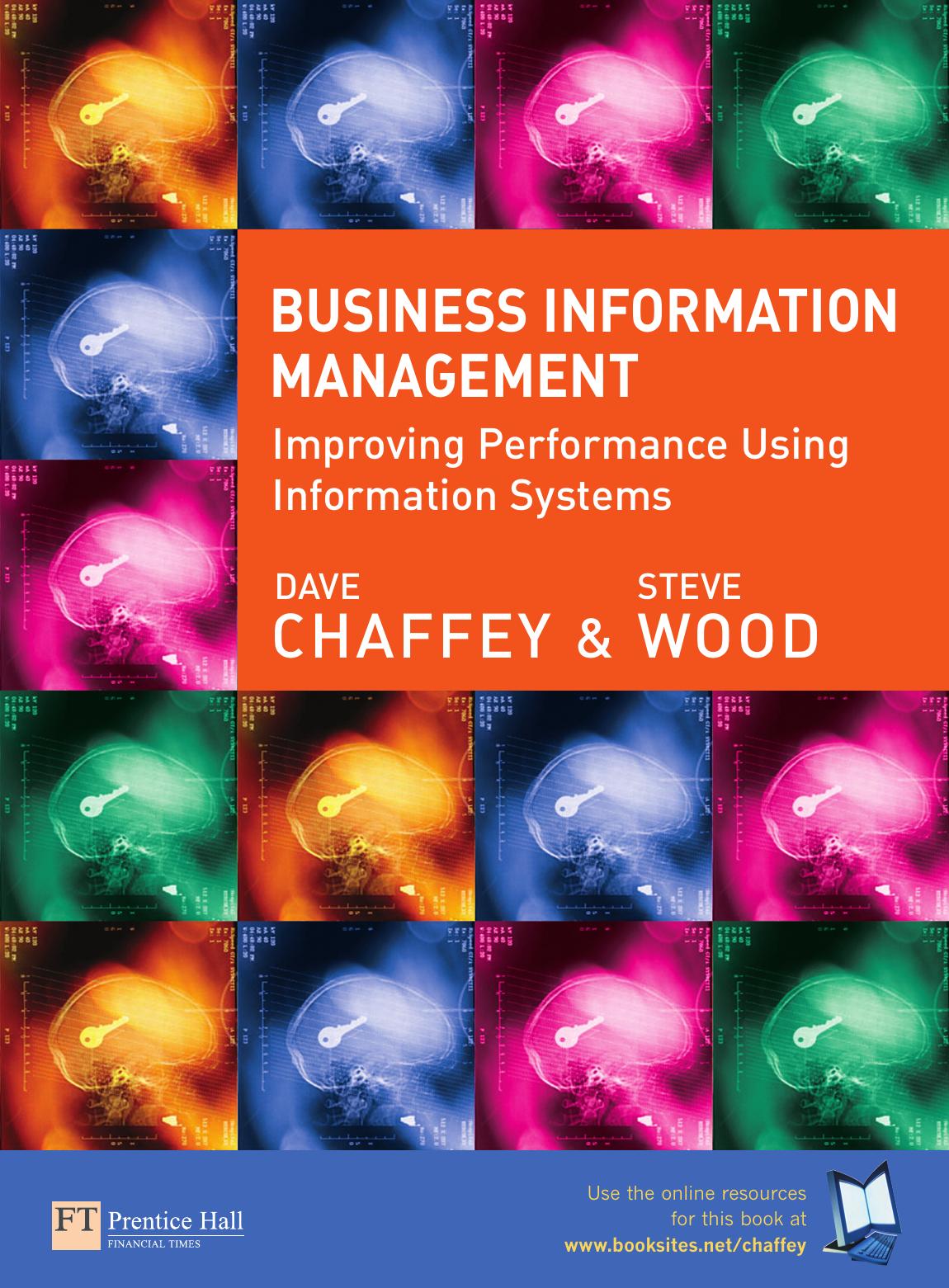 Business Information Management: Improving Performance Using Information Systems by Dave Chaffey