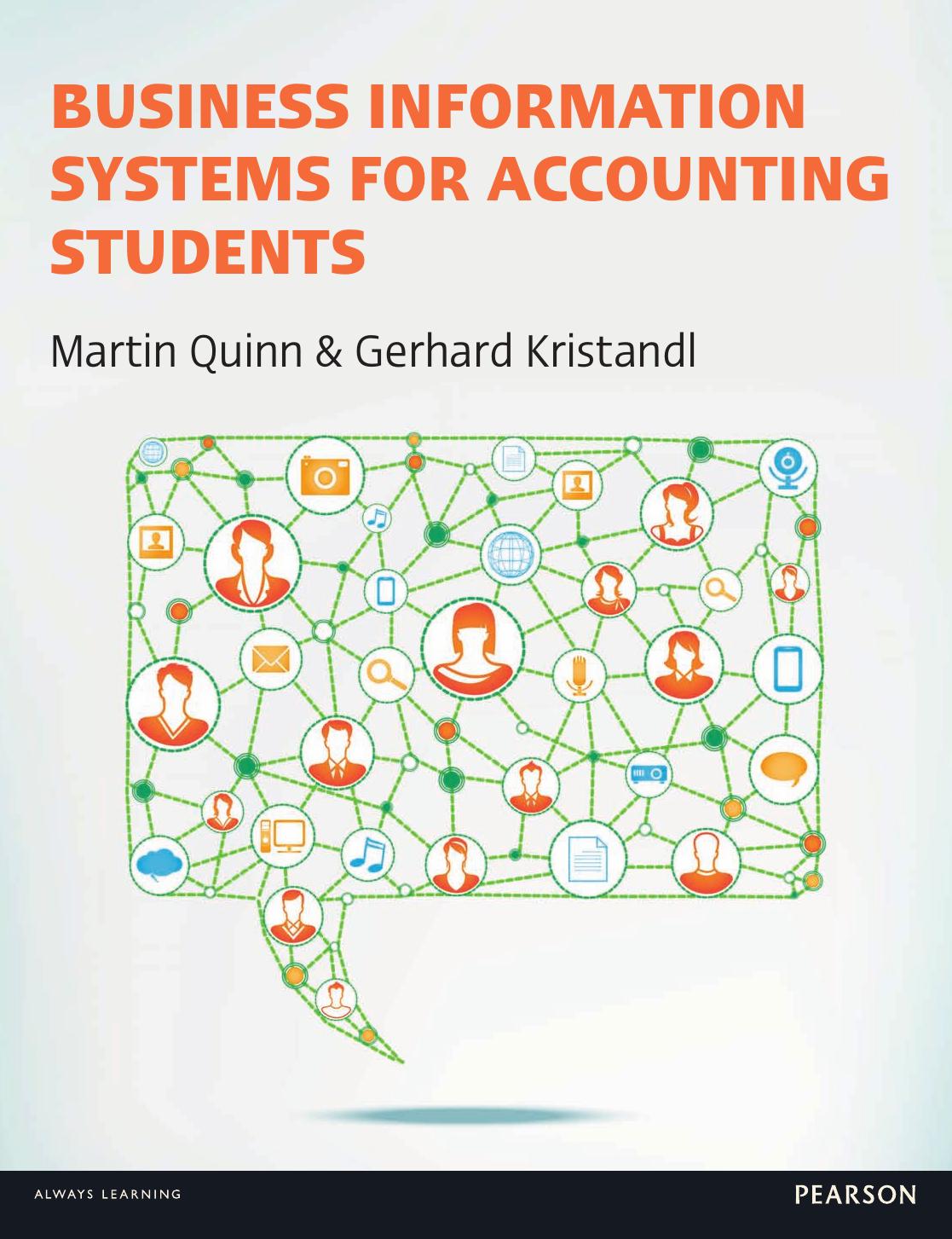 Business Information Systems for Accounting Students by Gerhard Kristandl