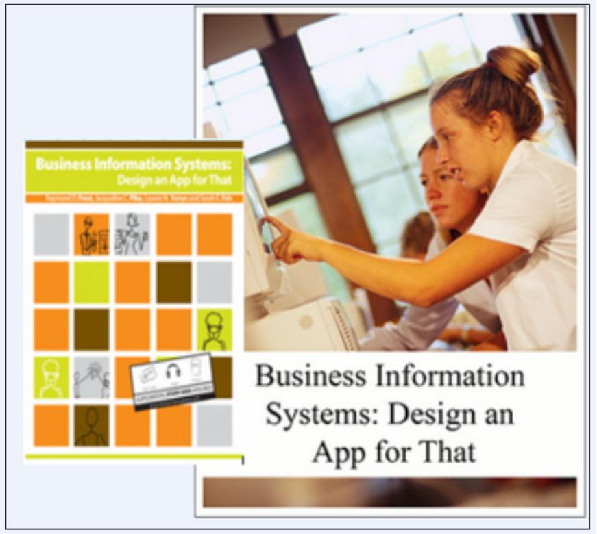 Business Information Systems: Design an App for That by Frost Raymond