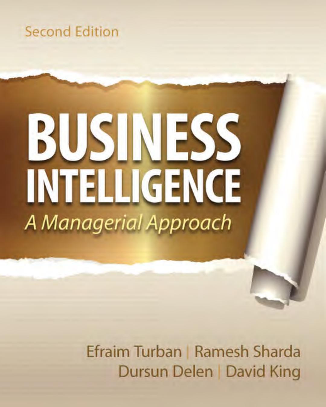 Business Intelligence - A Managerial Approach by Turban Efraim Sharda Ramesh