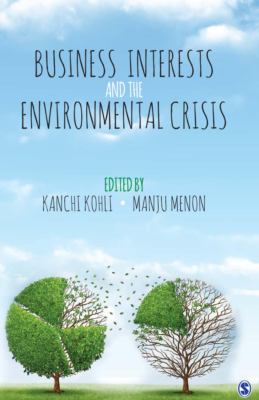 Business Interests and the Environmental Crisis by Kanchi Kohli Manju Menon