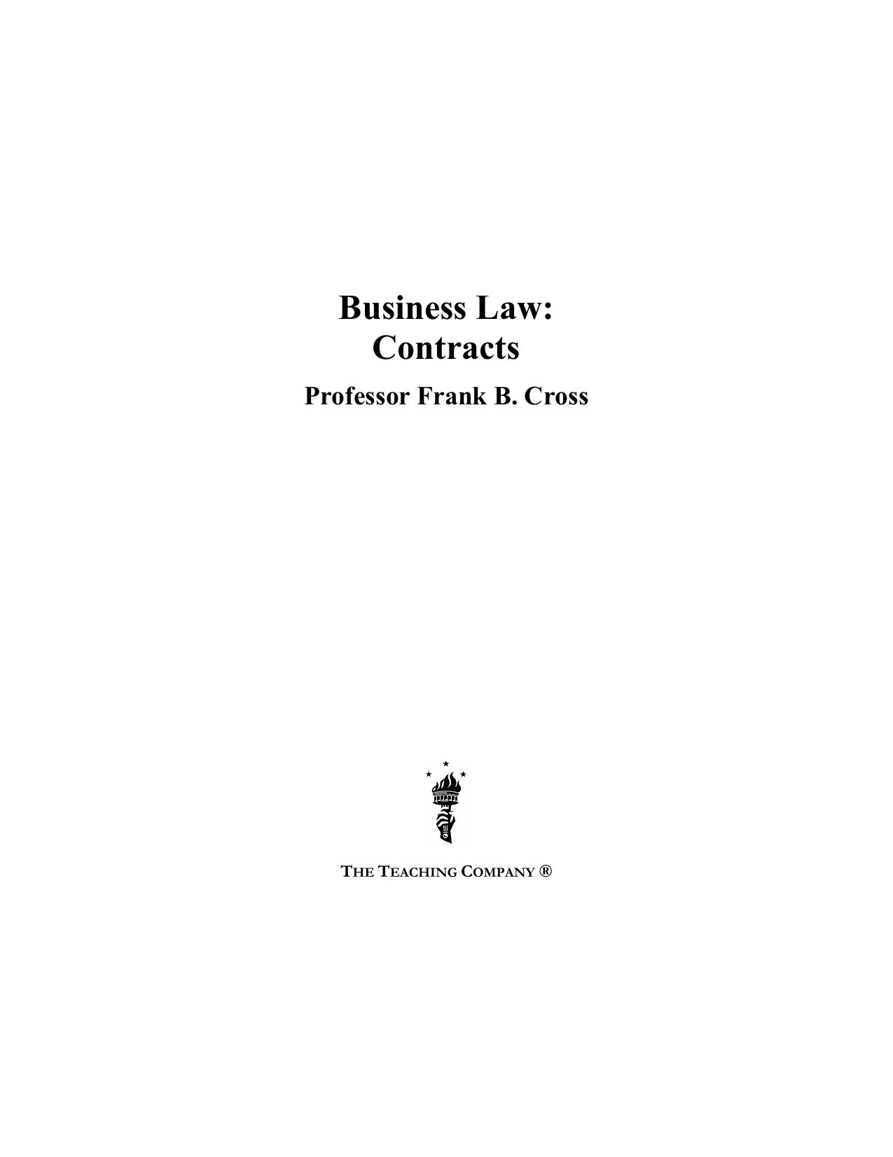 Business Law - Contracts by Frank B. Cross