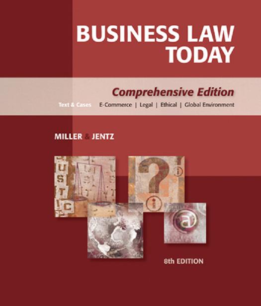 Business Law Today: Comprehensive, 8 edition (repost) by Roger LeRoy Miller Gaylord A. Jentz