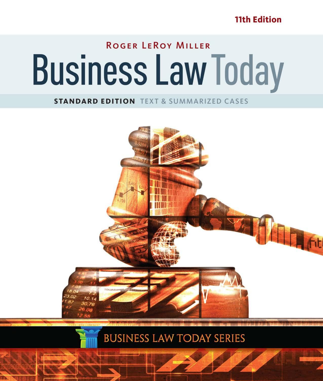 Business Law Today: Text & Summarized Cases, Standard Edition by Roger LeRoy Miller