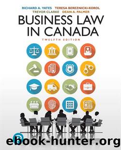 Business Law in Canada, Twelfth Canadian Edition, 12e by unknow