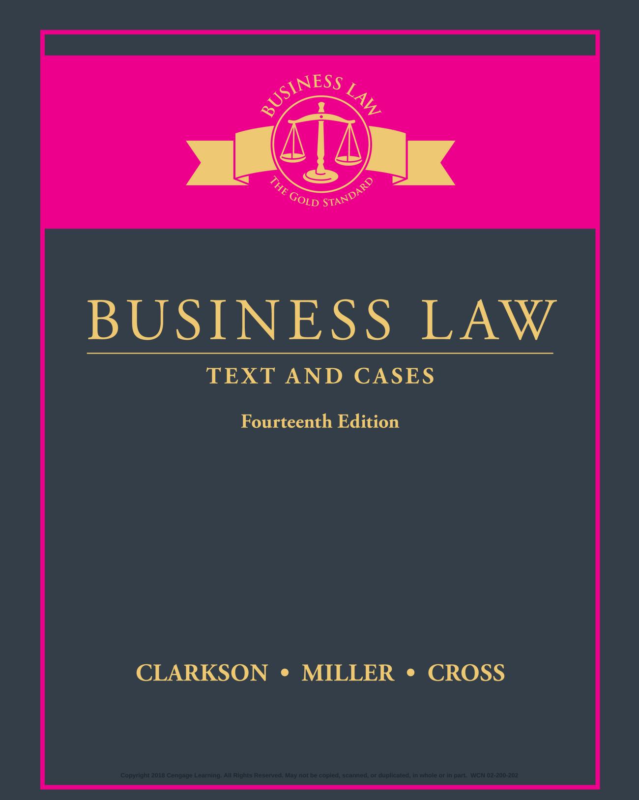 Business Law: Text and Cases, 14th Edition by Kenneth W. Clarkson Roger LeRoy Miller Frank B. Cross