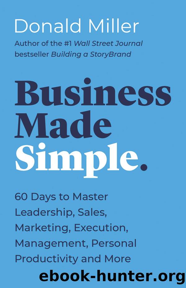Business Made Simple by Donald Miller