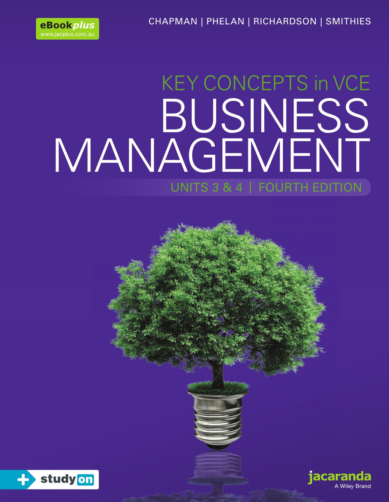 Business Management JACARANDA Units 3 & 4 VCE by Matt Richardson Graeme Smithies Simon Phelan Stephen Chapman